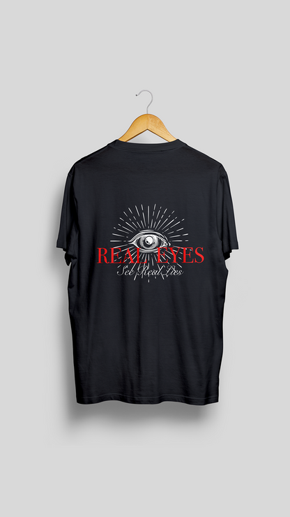 Tricou "Real Eyes See Real Lies”